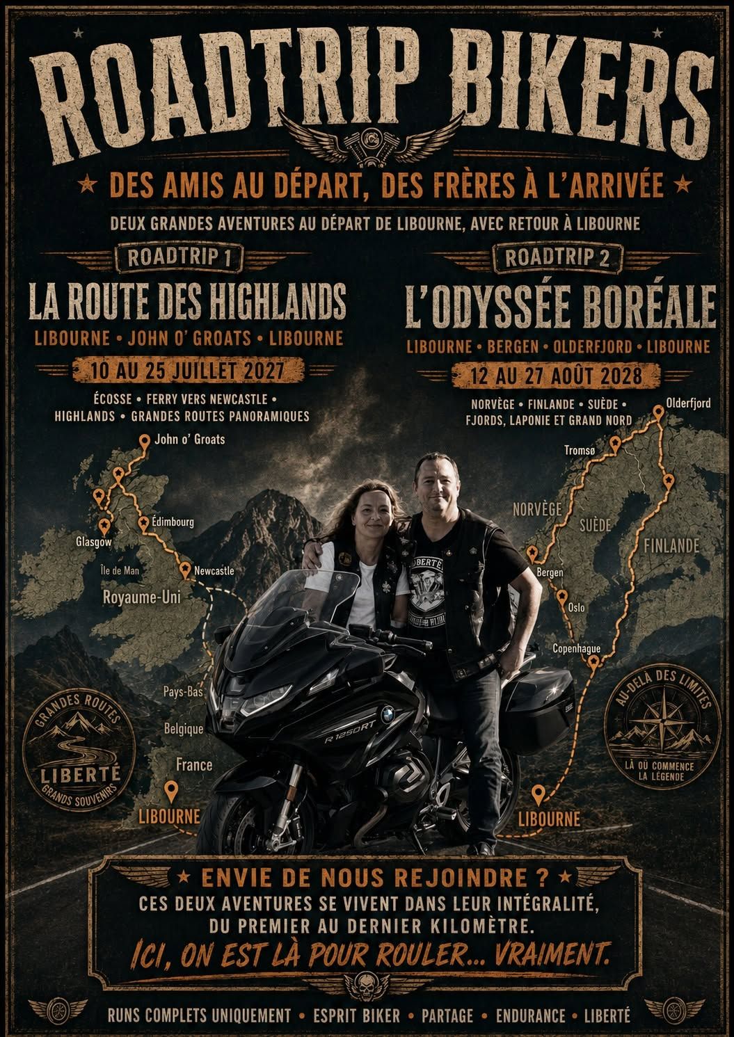 Affiche Roadtrip Bikers : deux motards devant une BMW R 1250 RT, les cartes de
                  deux parcours au départ de Libourne, la Route des Highlands jusqu'à John o'Groats
                  du 10 au 25 juillet 2027 et l'Odyssée Boréale jusqu'à Olderfjord du 12 au 27 août
                  2028.
